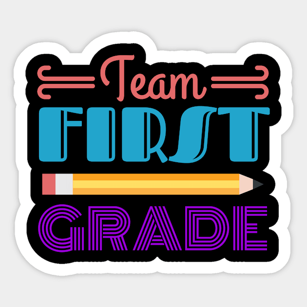 Team First Grade Sticker by RJCatch